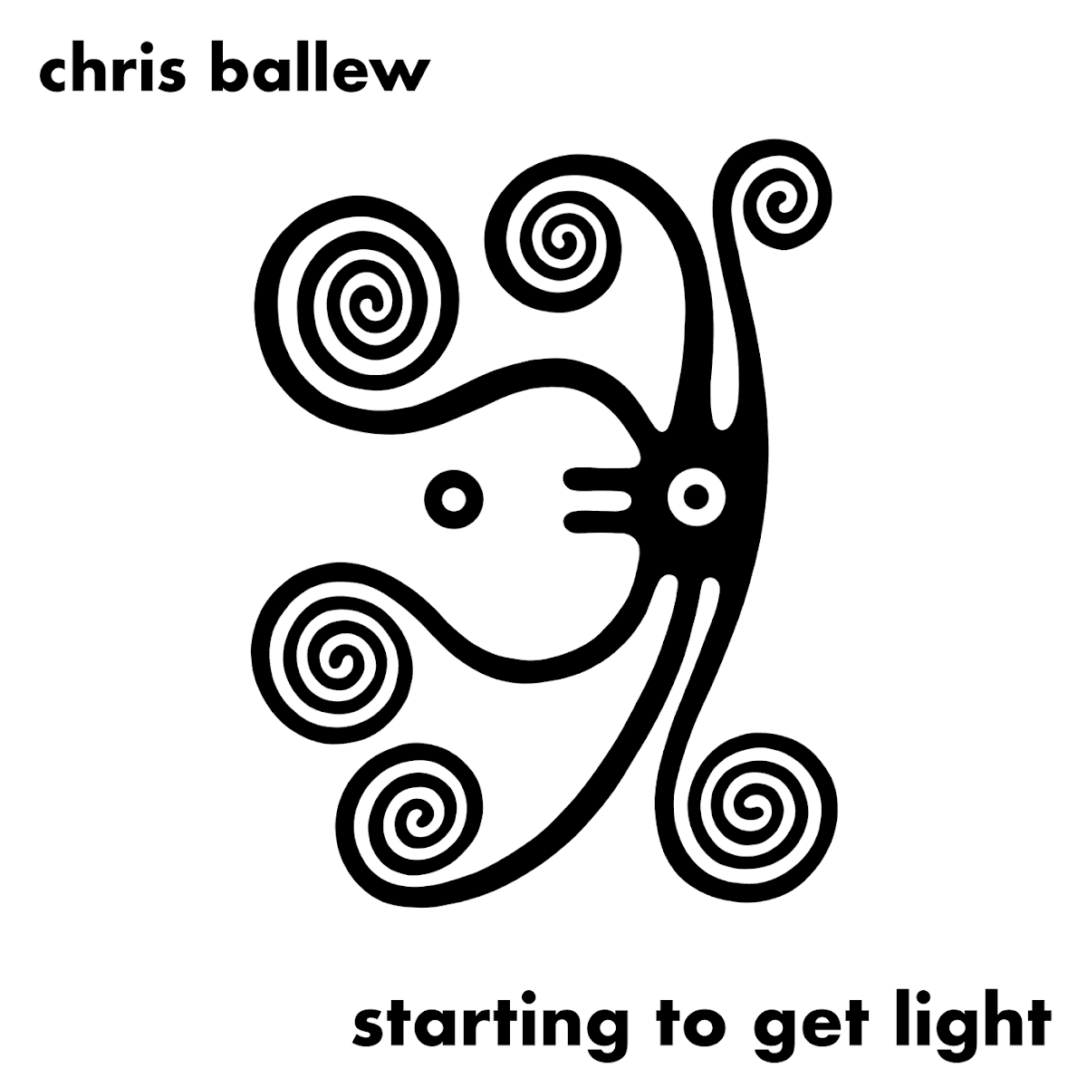 Chris Ballew - Starting To Get Light Chris Ballew - Starting To Get Light