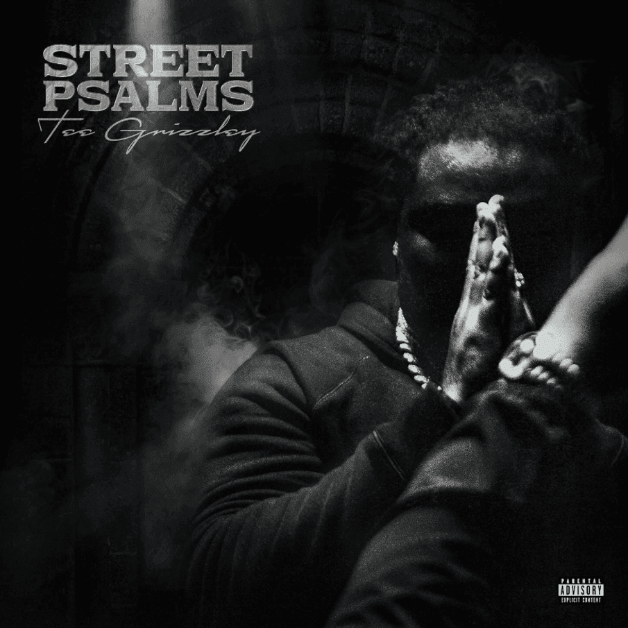 Tee Grizzley - Street Psalms Tee Grizzley - Street Psalms