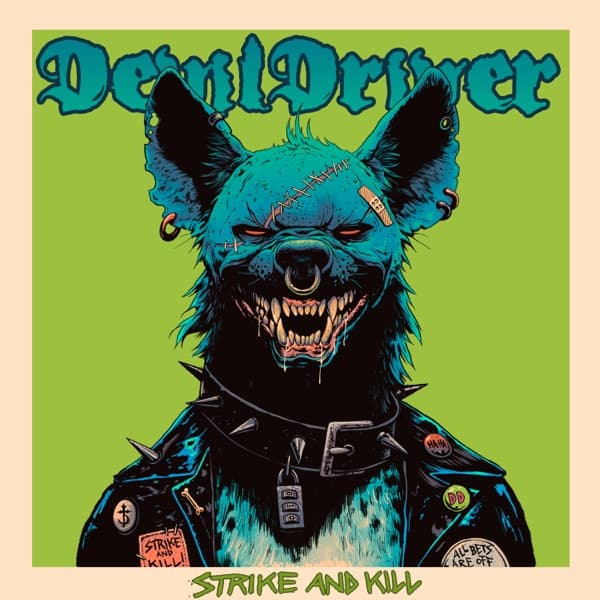 Devildriver - Strike And Kill Devildriver - Strike And Kill