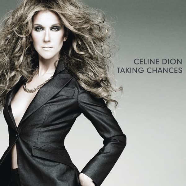 Celine Dion - Taking Chances Celine Dion - Taking Chances
