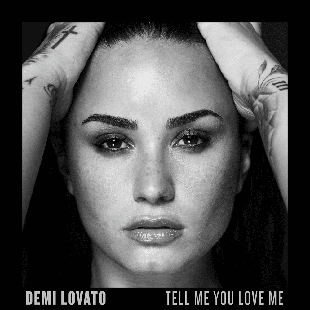 Demi Lovato - Tell Me You Love Me