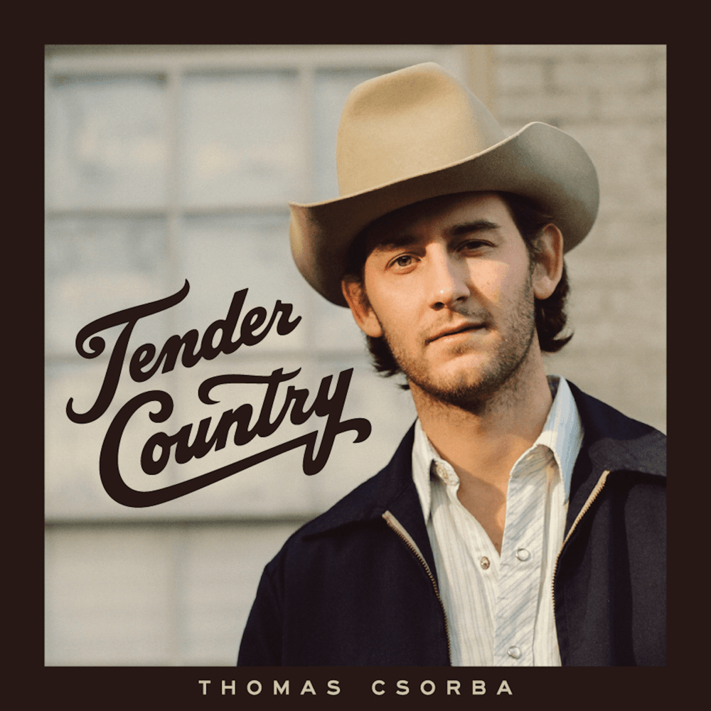 Thomas Csorba - Tender Country Thomas Csorba - Tender Country