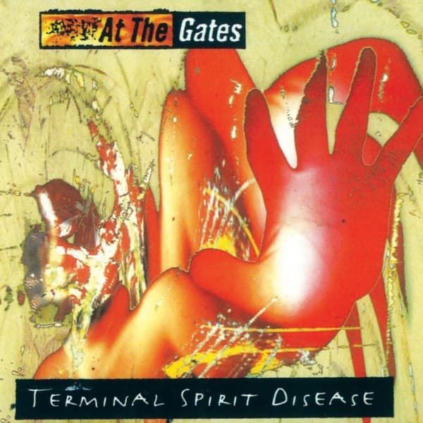 At The Gates - Terminal Spirit Disease At The Gates - Terminal Spirit Disease