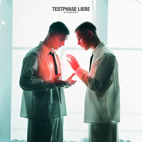 Gregor Hägele - Testphase Liebe