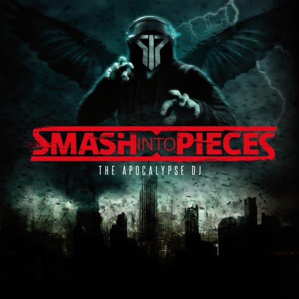 Smash Into Pieces - The Apocalypse DJ