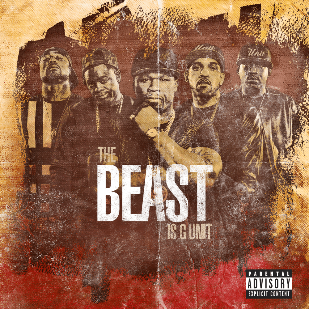 G-Unit - The Beast Is G Unit