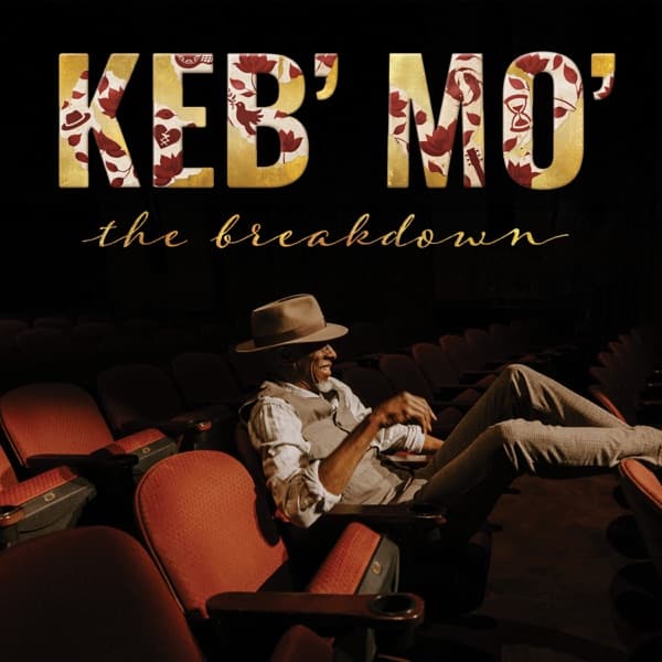 Keb' Mo' - The Breakdown Keb' Mo' - The Breakdown