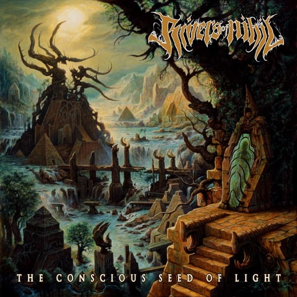Rivers Of Nihil - The Conscious Seed Of Light Rivers Of Nihil - The Conscious Seed Of Light