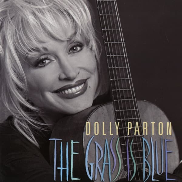 Dolly Parton - The Grass Is Blue Dolly Parton - The Grass Is Blue