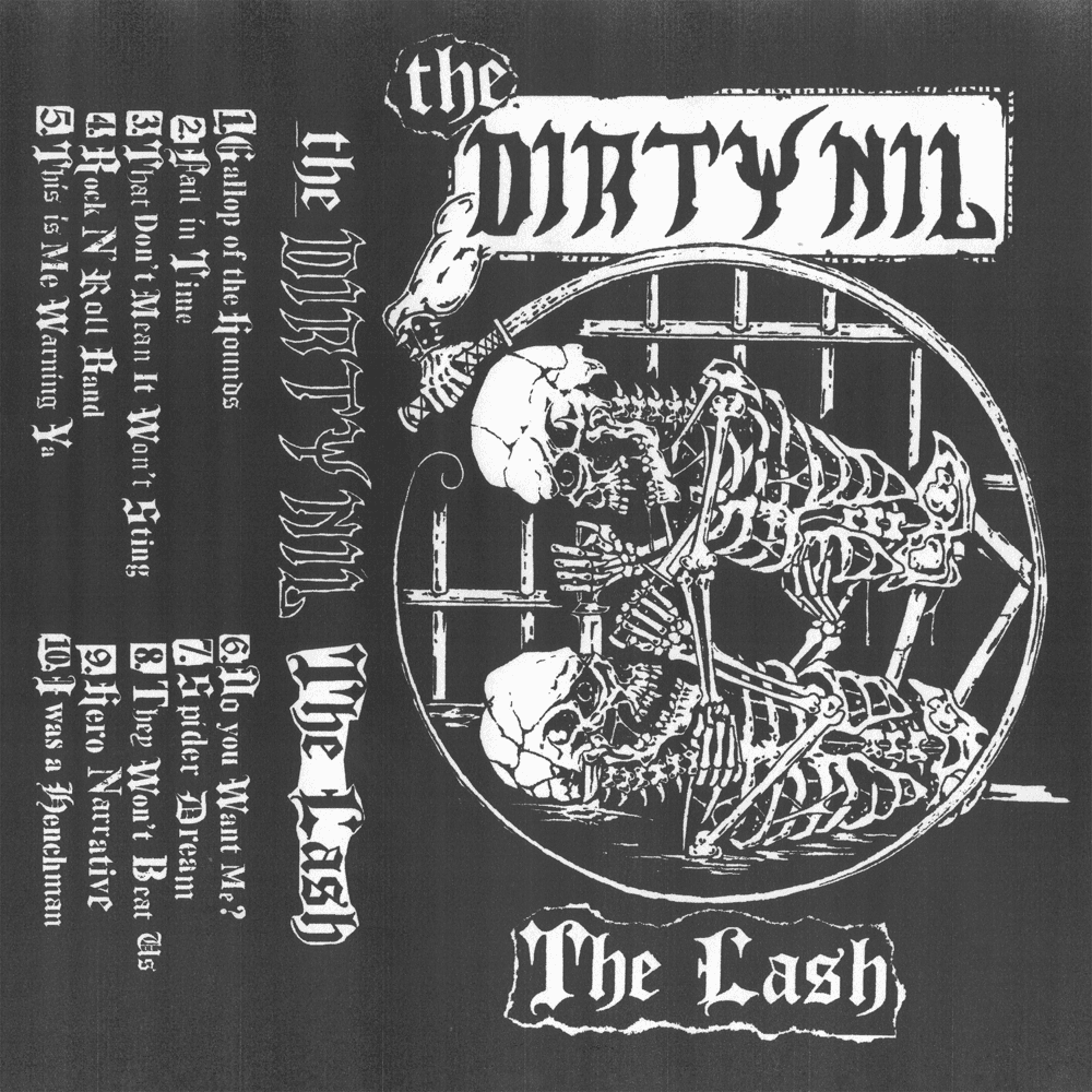 The Dirty Nil - The Lash The Dirty Nil - The Lash
