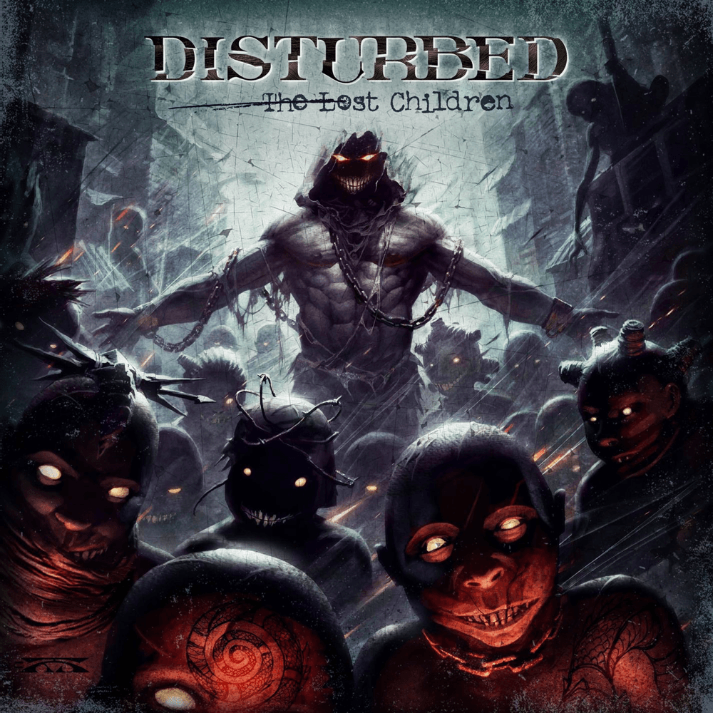 Disturbed - The Lost Children Disturbed - The Lost Children