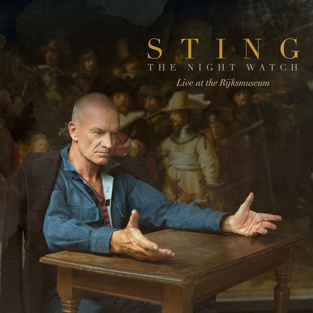 Sting - The Night Watch (Live At The Rijksmuseum) Sting - The Night Watch (Live At The Rijksmuseum)