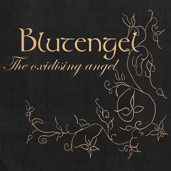 Blutengel - The Oxidising Angel Blutengel - The Oxidising Angel