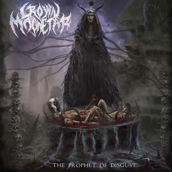 Crown Magnetar - The Prophet Of Disgust Crown Magnetar - The Prophet Of Disgust