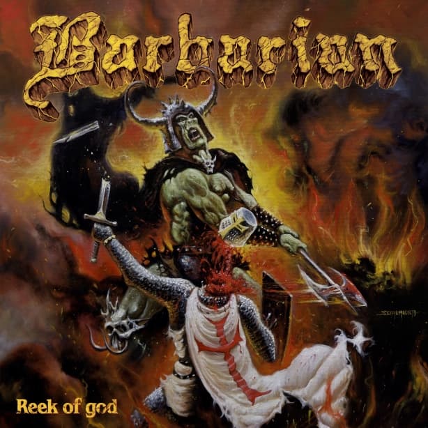 Barbarian - The Reek Of God Barbarian - The Reek Of God