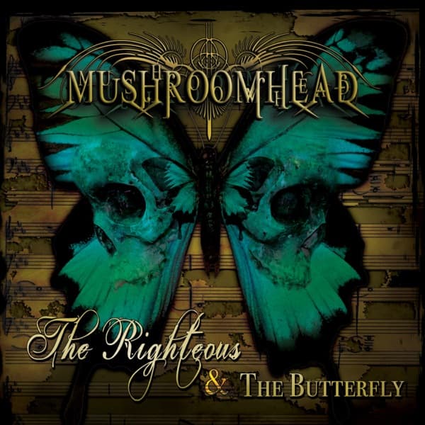 Mushroomhead - The Righteous & the Butterfly Mushroomhead - The Righteous & the Butterfly