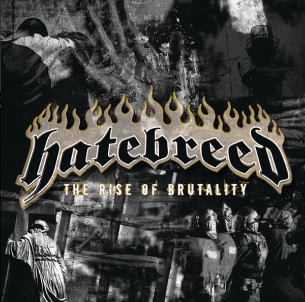 Hatebreed - The Rise of Brutality