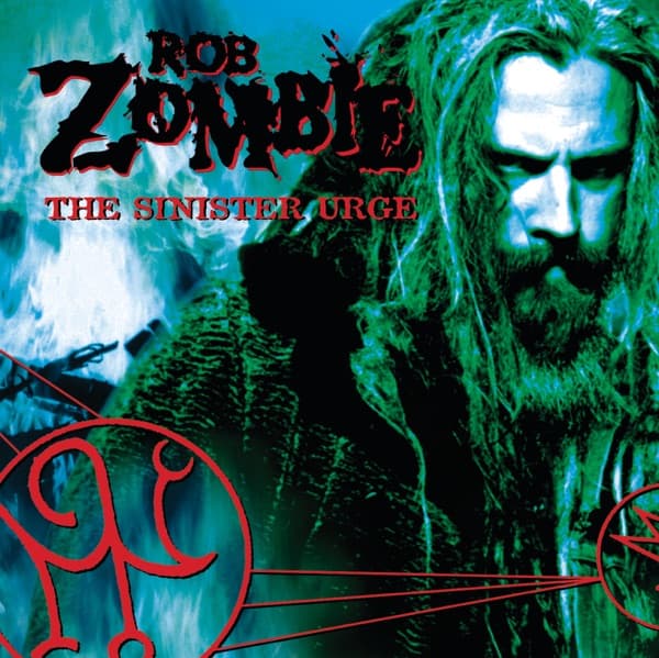 Rob Zombie - The Sinister Urge Rob Zombie - The Sinister Urge