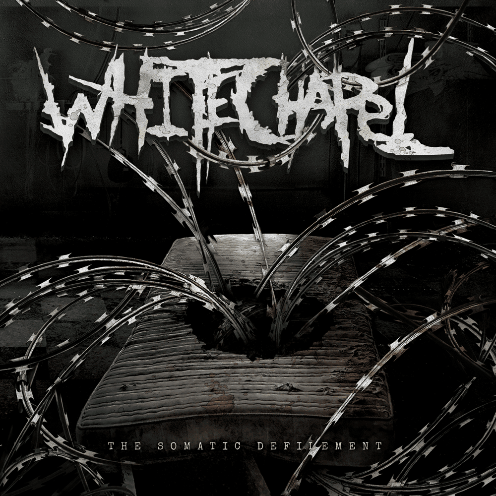 Whitechapel - The Somatic Defilement Whitechapel - The Somatic Defilement