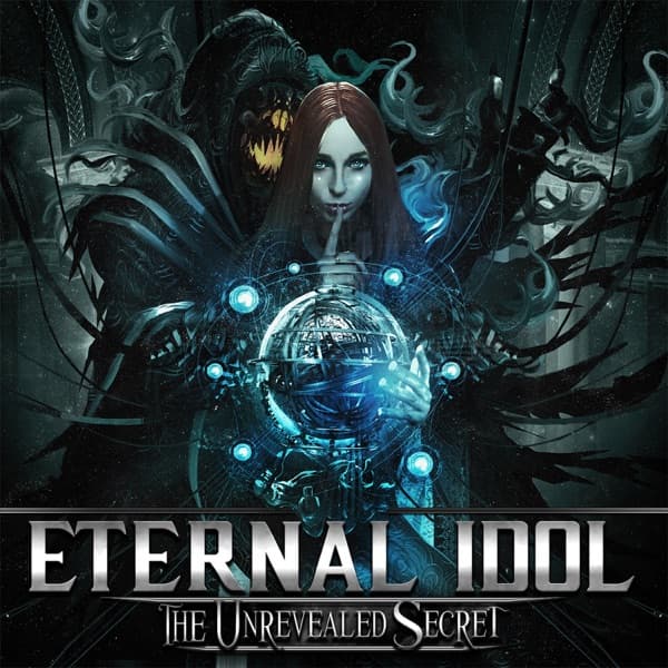 Eternal Idol - The Unrevealed Secret Eternal Idol - The Unrevealed Secret