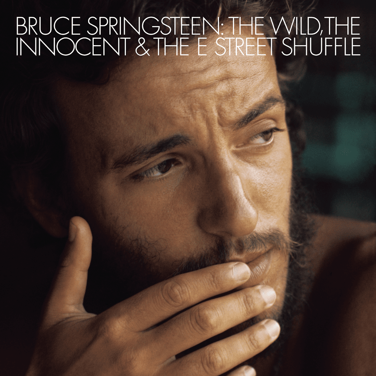Bruce Springsteen - The Wild, The Innocent & The E Street Shuffle Bruce Springsteen - The Wild, The Innocent & The E Street Shuffle