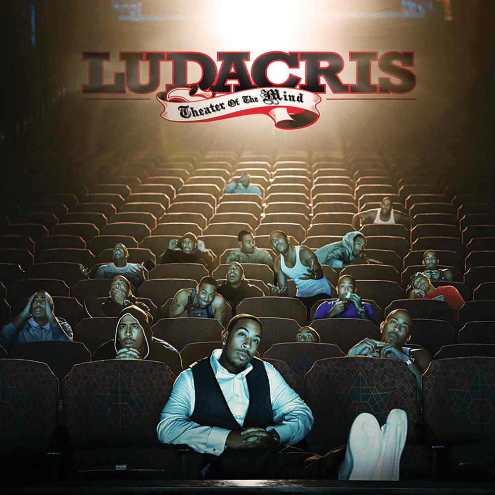 Ludacris - Theater Of The Mind Ludacris - Theater Of The Mind