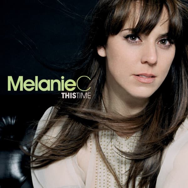 Melanie C - This Time Melanie C - This Time
