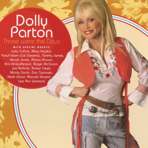 Dolly Parton - Those Were The Days Dolly Parton - Those Were The Days