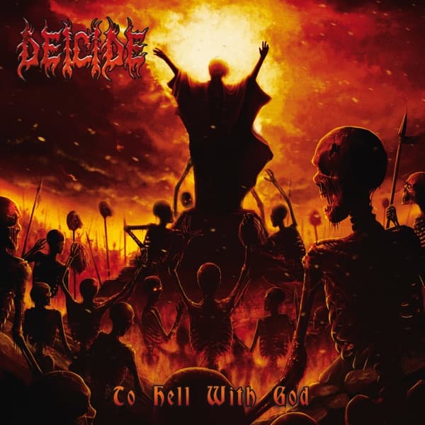 Deicide - To Hell With God