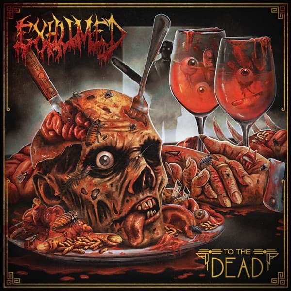 Exhumed - To The Dead Exhumed - To The Dead