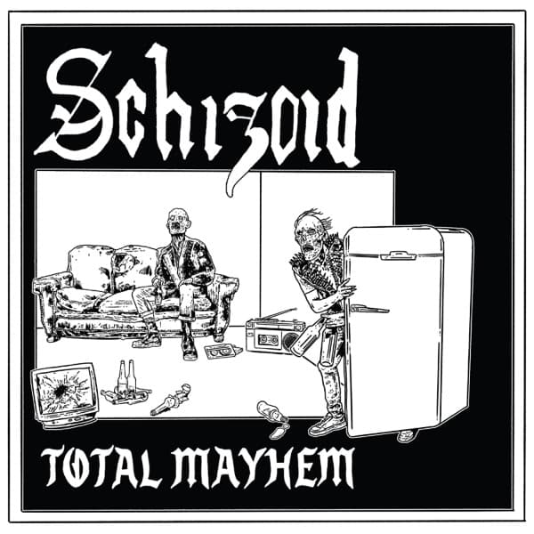 Schizoid - Total Mayhem Schizoid - Total Mayhem