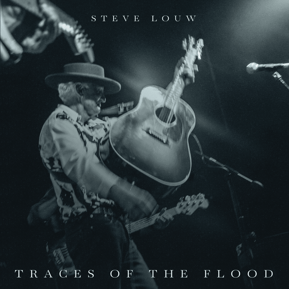 Steve Louw - Traces Of The Flood Steve Louw - Traces Of The Flood