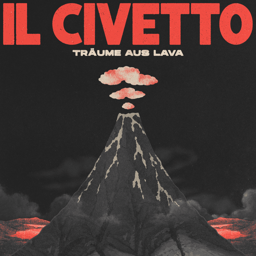 Il Civetto - Träume aus Lava Il Civetto - Träume aus Lava