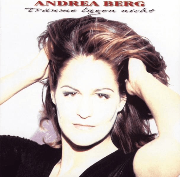 Andrea Berg - Träume lügen nicht Andrea Berg - Träume lügen nicht