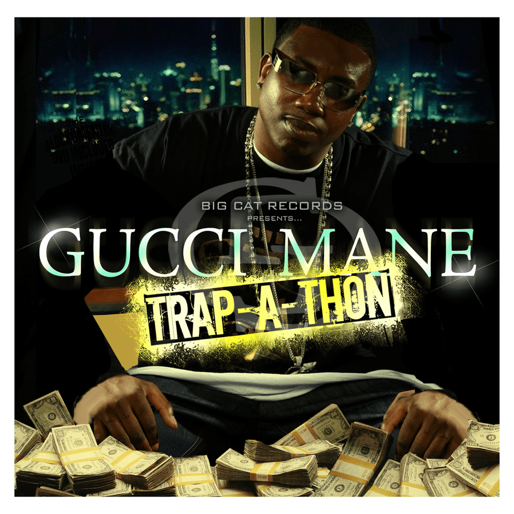 Gucci Mane - Trap-A-Thon Gucci Mane - Trap-A-Thon