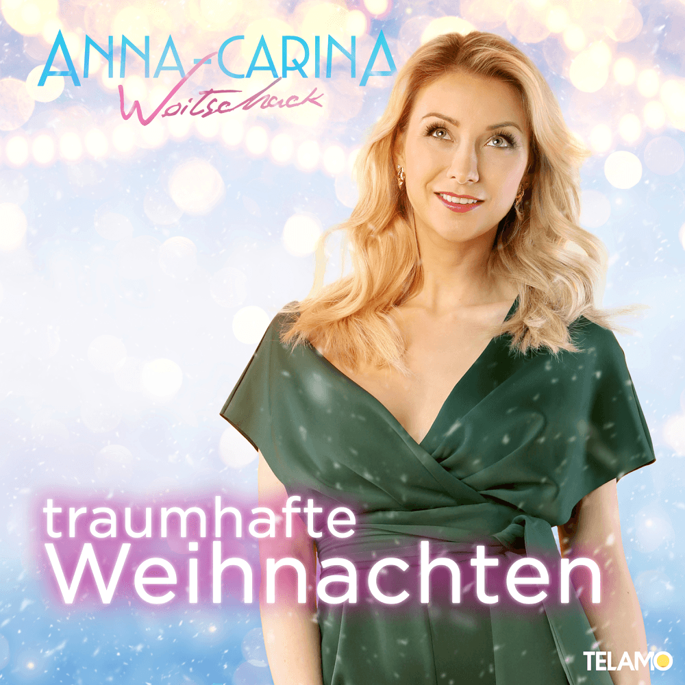 Anna-Carina Woitschack - Traumhafte Weihnachten