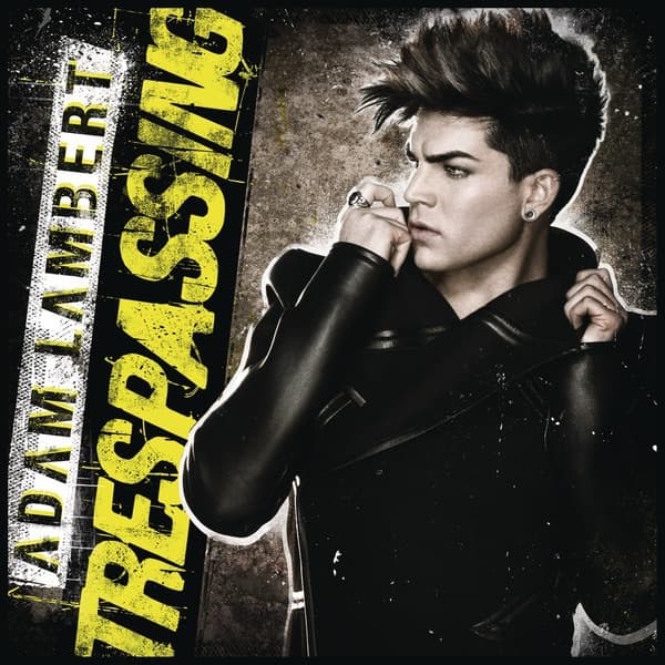 Adam Lambert - Trespassing Adam Lambert - Trespassing