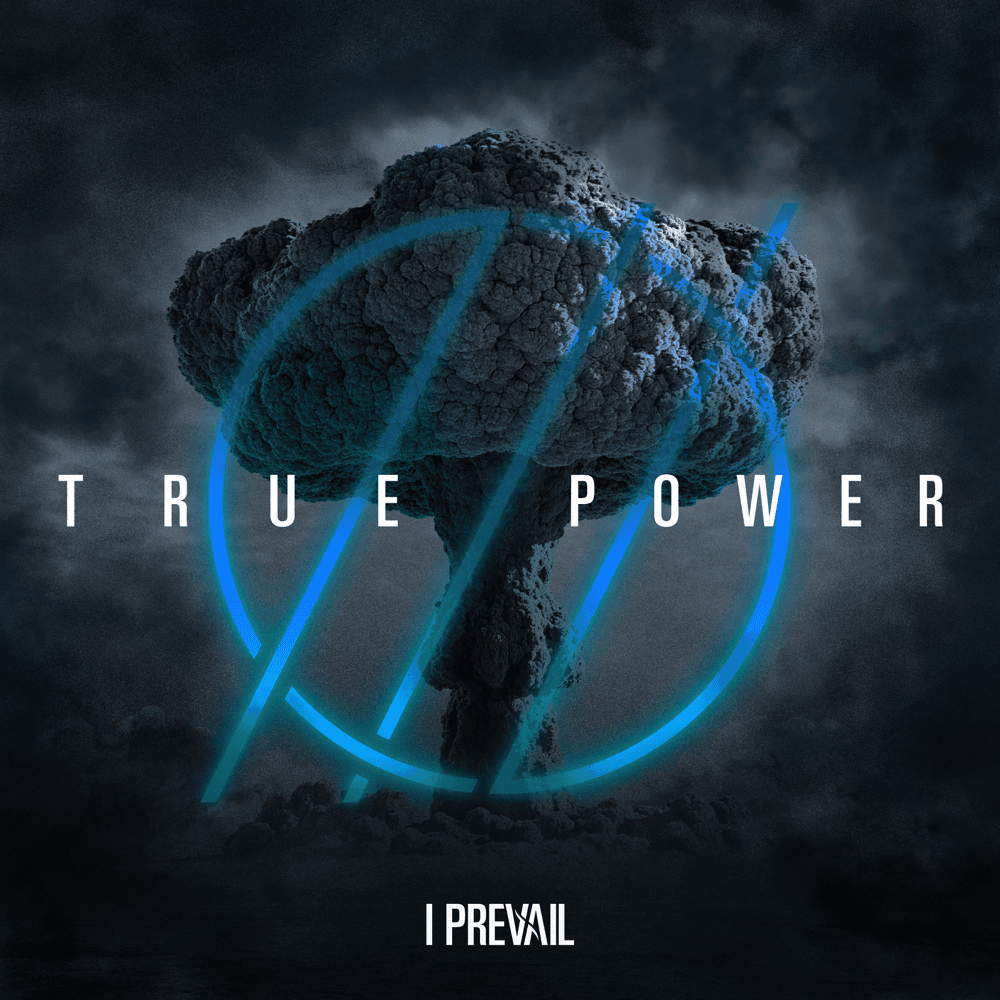 I Prevail - True Power I Prevail - True Power