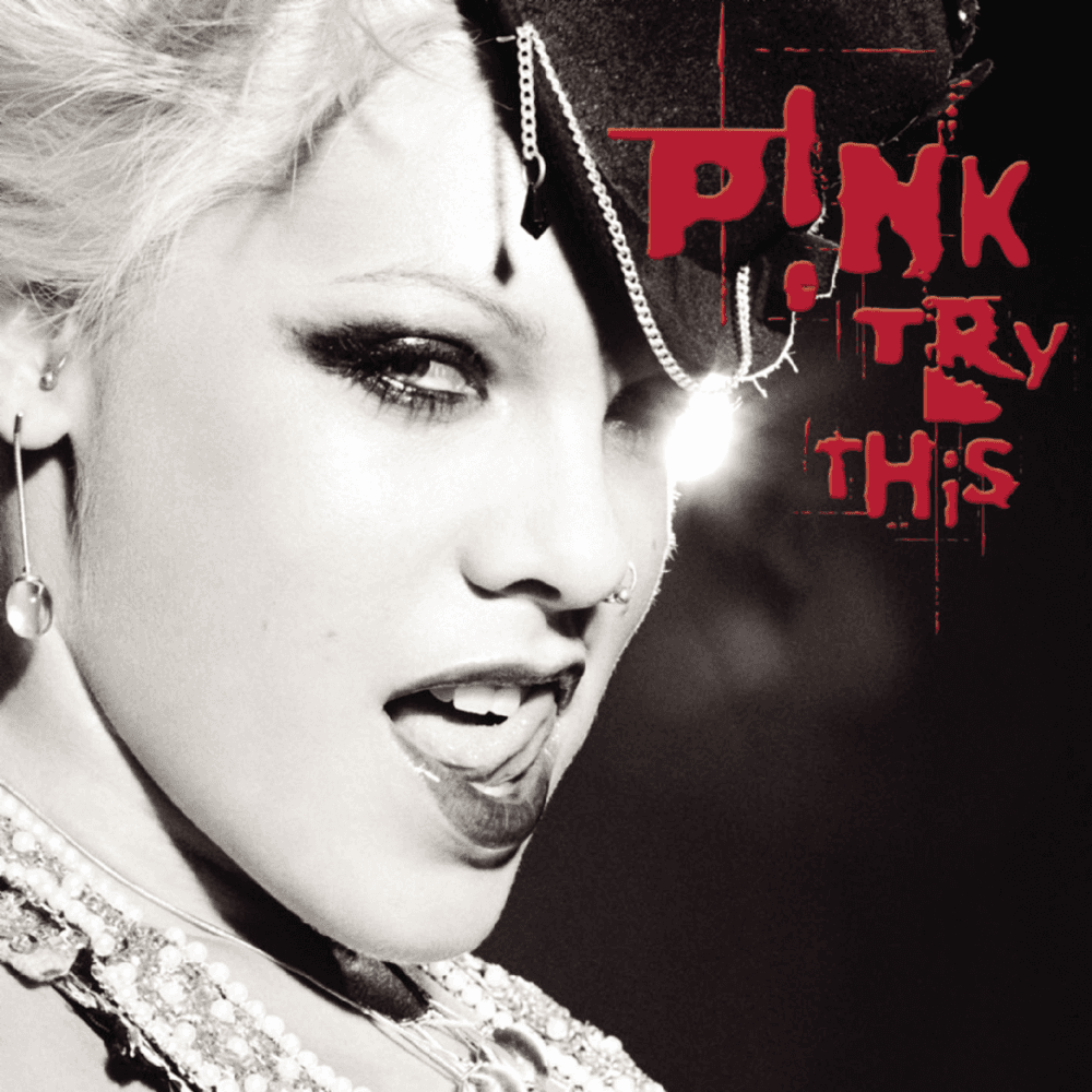 Pink - Try This Pink - Try This