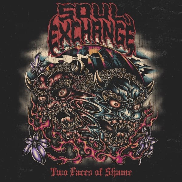 Soul Exchange - Two Faces Of Shame Soul Exchange - Two Faces Of Shame