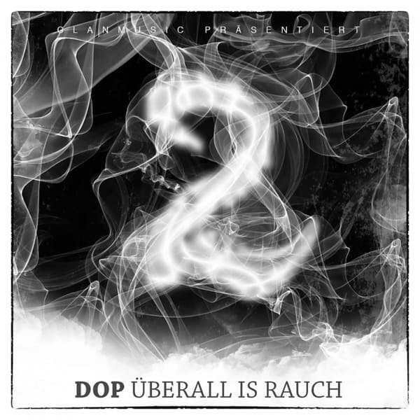 DOP - Überall is Rauch 2