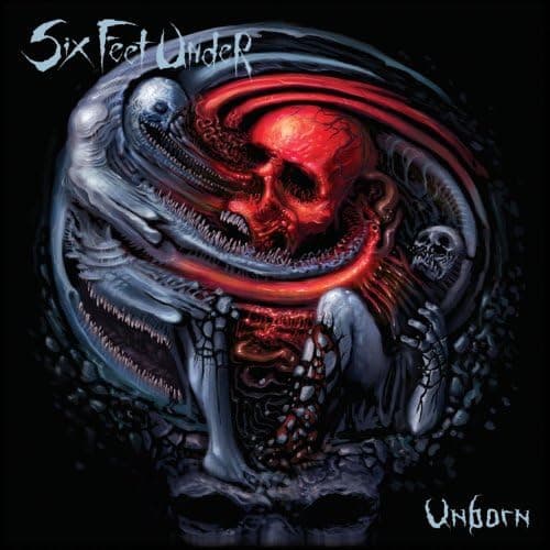 Six Feet Under - Unborn Six Feet Under - Unborn
