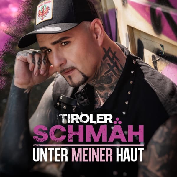Tiroler Schmäh - Unter meiner Haut Tiroler Schmäh - Unter meiner Haut