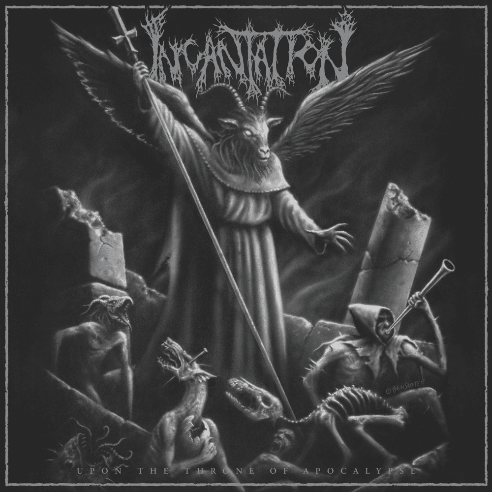 Incantation - Upon The Throne Of Apocalypse Incantation - Upon The Throne Of Apocalypse