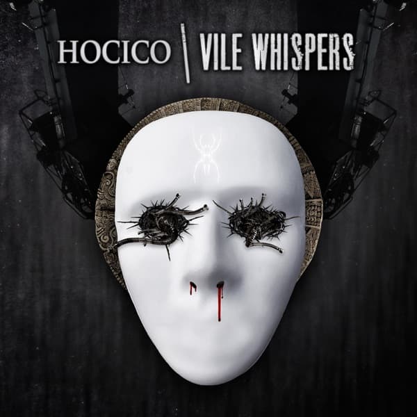 Hocico - Vile Whispers Hocico - Vile Whispers