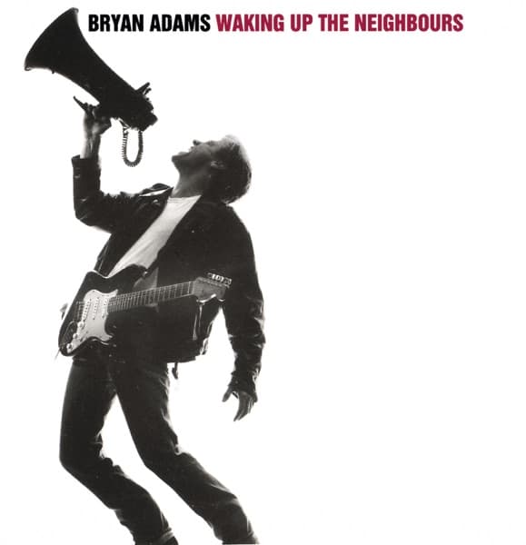 Bryan Adams - Waking Up The Neighbours Bryan Adams - Waking Up The Neighbours