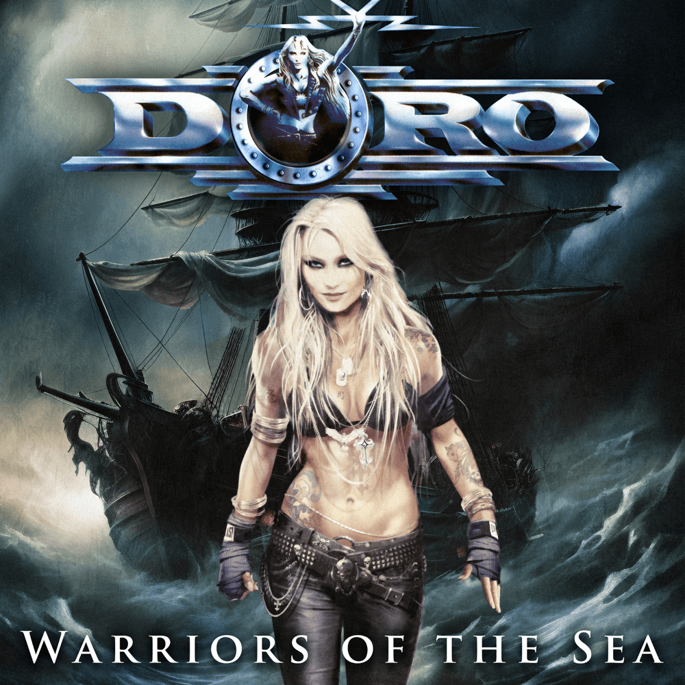 Doro - Warriors Of The Sea Doro - Warriors Of The Sea