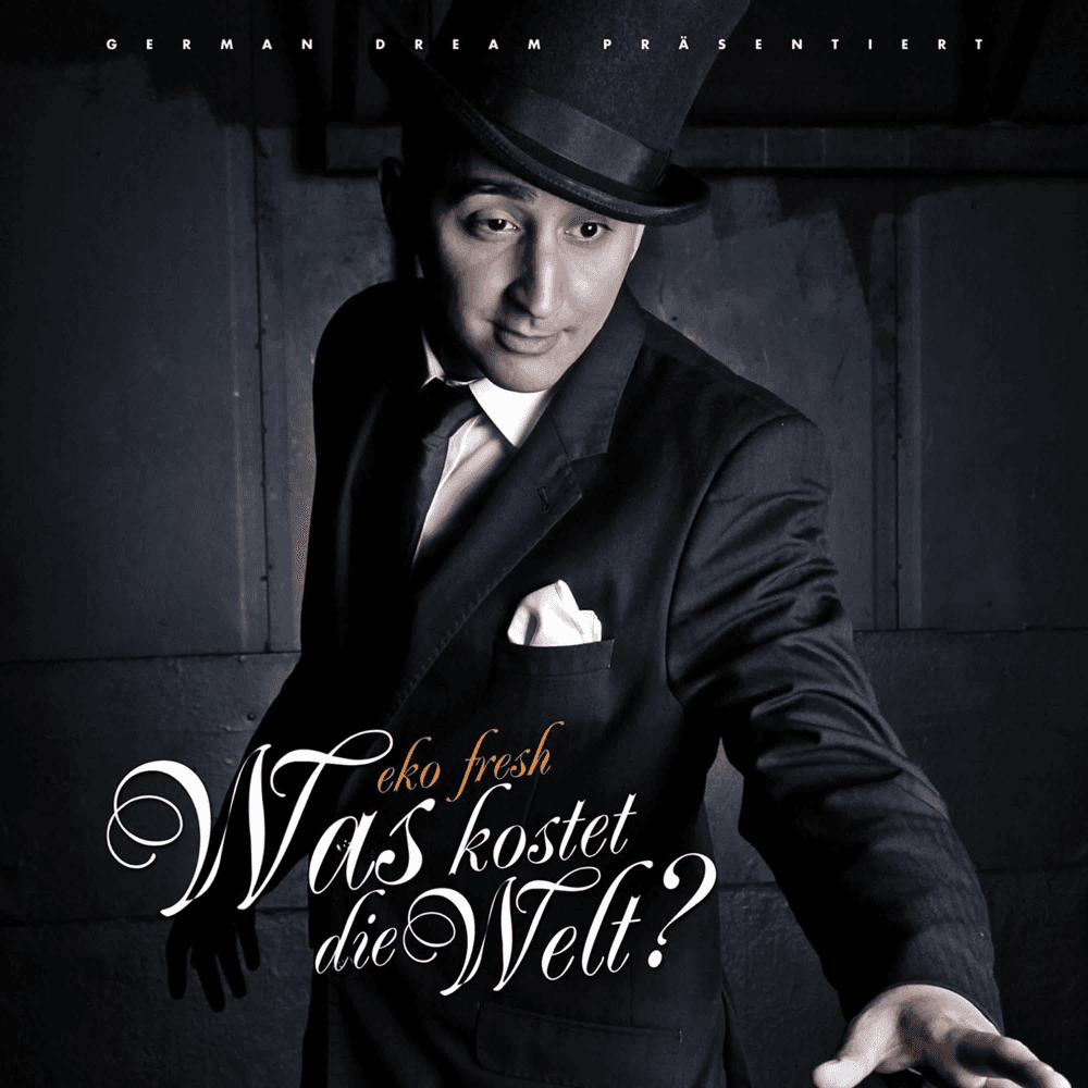 Eko Fresh - Was kostet die Welt? Eko Fresh - Was kostet die Welt?