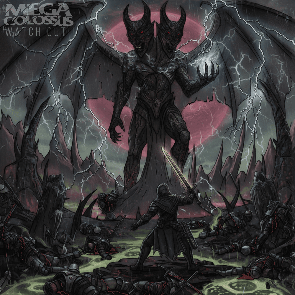 Mega Colossus - Watch Out!