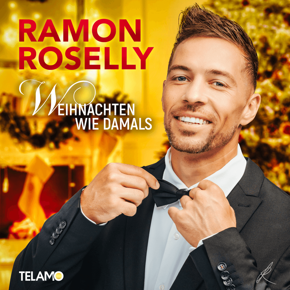 Ramon Roselly - Weihnachten wie damals Ramon Roselly - Weihnachten wie damals